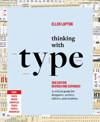 Pensar con el tipo: Guía crítica para diseñadores, escritores, editores y estudiantes - Thinking with Type: A Critical Guide for Designers, Writers, Editors, and Students