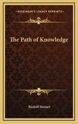 El camino del conocimiento - The Path of Knowledge