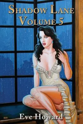 Shadow Lane Volumen 5: La persuasión del azote - Shadow Lane Volume 5: The Spanking Persuasion