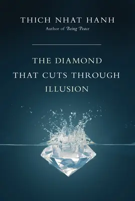 El diamante que atraviesa la ilusión - Diamond That Cuts Through Illusion