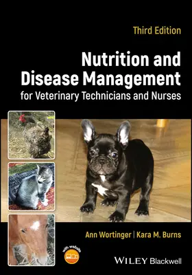 Nutrición y tratamiento de enfermedades para técnicos y enfermeros veterinarios - Nutrition and Disease Management for Veterinary Technicians and Nurses