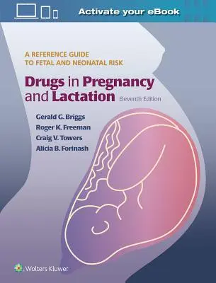 Fármacos en el embarazo y la lactancia - Drugs in Pregnancy and Lactation