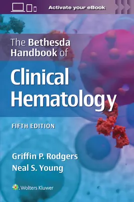 Manual Bethesda de hematología clínica - The Bethesda Handbook of Clinical Hematology