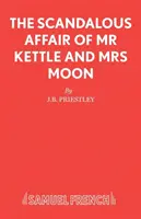 El escandaloso asunto del Sr. Kettle y la Sra. Moon - Scandalous Affair of MR Kettle and Mrs Moon