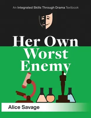 Su peor enemigo: una comedia seria sobre la elección de carrera - Her Own Worst Enemy: A serious comedy about choosing a career