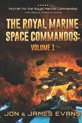 Los Comandos Espaciales de los Reales Marines - The Royal Marine Space Commandos