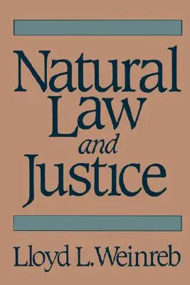 Derecho natural y justicia - Natural Law and Justice