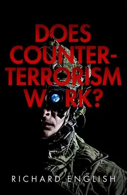 ¿Funciona la lucha antiterrorista? - Does Counter-Terrorism Work?