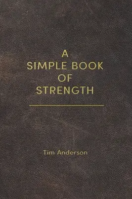 Un libro sencillo de fuerza - A Simple Book of Strength