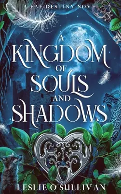 Un reino de almas y sombras - A Kingdom of Souls and Shadows