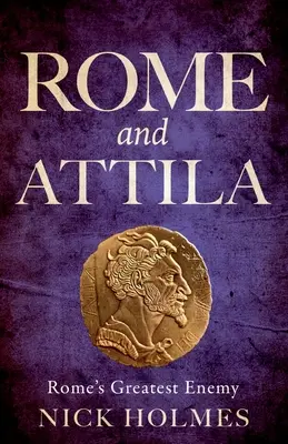 Roma y Atila - Rome and Attila