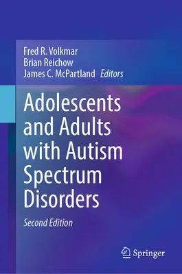 Adolescentes y adultos con trastornos del espectro autista - Adolescents and Adults with Autism Spectrum Disorders