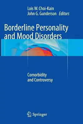 Trastornos Límite de la Personalidad y del Estado de Ánimo: Comorbilidad y controversia - Borderline Personality and Mood Disorders: Comorbidity and Controversy