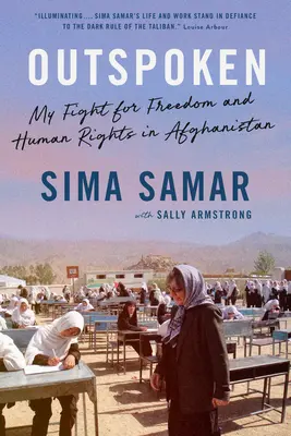 Outspoken: Mi lucha por la libertad y los derechos humanos en Afganistán - Outspoken: My Fight for Freedom and Human Rights in Afghanistan