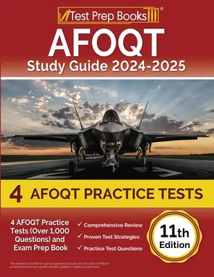 Guía de Estudio AFOQT 2024-2025: 4 Pruebas de Práctica AFOQT (Más de 1.000 Preguntas) y Libro de Preparación para el Examen [11ª Edición] - AFOQT Study Guide 2024-2025: 4 AFOQT Practice Tests (Over 1,000 Questions) and Exam Prep Book [11th Edition]