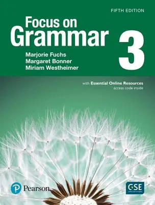 Focus on Grammar 3 con recursos en línea esenciales - Focus on Grammar 3 with Essential Online Resources