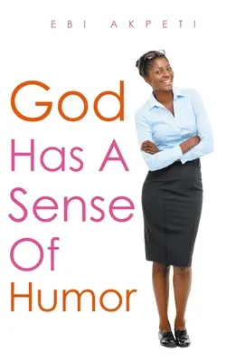 Dios tiene sentido del humor - God Has A Sense of Humor