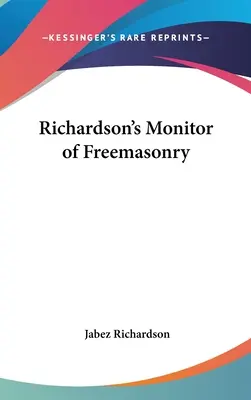 Richardson's Monitor of Freemasonry (en inglés) - Richardson's Monitor of Freemasonry