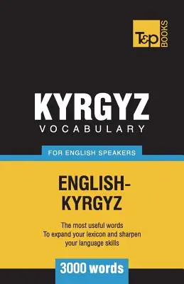 Vocabulario en kirguís para anglófonos - 3000 palabras - Kyrgyz vocabulary for English speakers - 3000 words