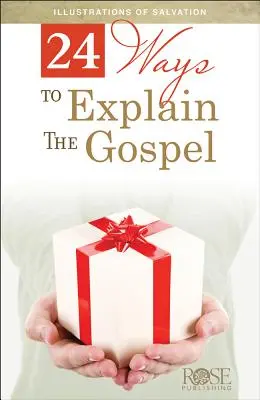 24 maneras de explicar el Evangelio - 24 Ways to Explain the Gospel