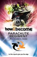 Cómo alistarse en el Regimiento de Paracaidistas - How 2 Join the Parachute Regiment