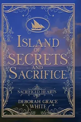 La isla de los secretos y el sacrificio - Island of Secrets and Sacrifice