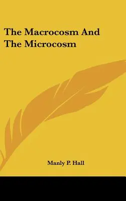 El macrocosmos y el microcosmos - The Macrocosm And The Microcosm