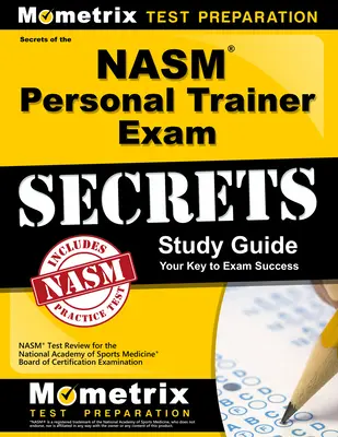 Guía de estudio para el examen de entrenador personal NASM: NASM Test Review for the National Academy of Sports Medicine Board of Certification Examination. - NASM Personal Trainer Exam Study Guide: NASM Test Review for the National Academy of Sports Medicine Board of Certification Examination