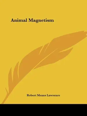 Magnetismo animal - Animal Magnetism