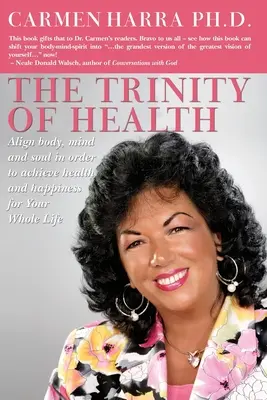 La Trinidad de la Salud - The Trinity of Health