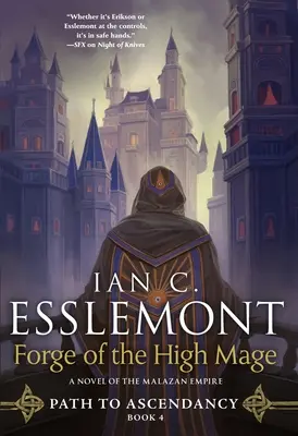 La Forja del Alto Mago: Camino a la Ascensión, Libro 4 - Forge of the High Mage: Path to Ascendancy, Book 4