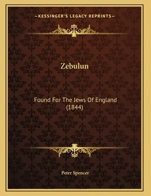 Zebulun Fundada para los judíos de Inglaterra - Zebulun: Found For The Jews Of England