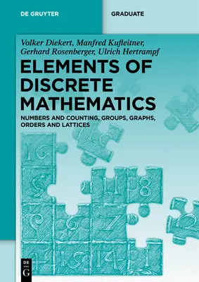 Elementos de Matemática Discreta: Números y Recuento, Grupos, Grafos, Órdenes y Entramados - Elements of Discrete Mathematics: Numbers and Counting, Groups, Graphs, Orders and Lattices