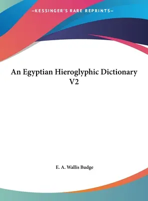 Diccionario de jeroglíficos egipcios V2 - An Egyptian Hieroglyphic Dictionary V2