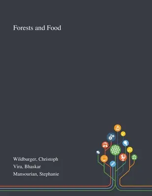 Bosques y alimentos - Forests and Food