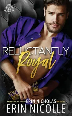 Reluctantly Royal