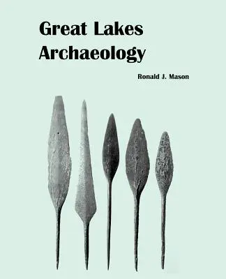 Arqueología de los Grandes Lagos - Great Lakes Archaeology