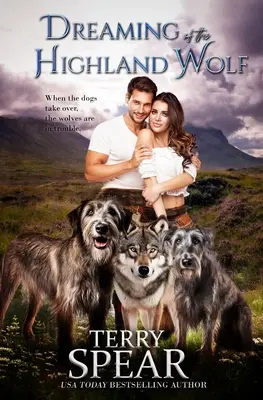 Soñando con el lobo de las Tierras Altas - Dreaming of the Highland Wolf