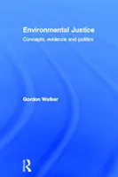 Environmental Justice: Conceptos, Evidencias y Política - Environmental Justice: Concepts, Evidence and Politics