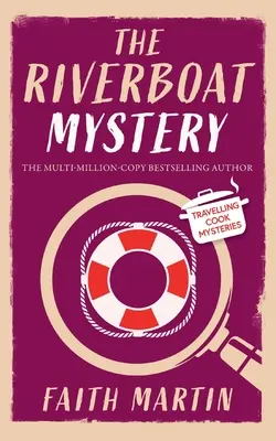 THE RIVERBOAT MYSTERY un misterio apasionante para los amantes del thriller policíaco - THE RIVERBOAT MYSTERY an absolutely gripping cozy mystery for all crime thriller fans