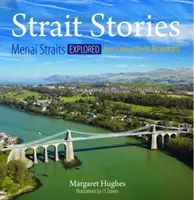 Gales compacto: Historias del Estrecho - Compact Wales: Strait Stories