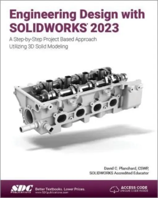 Diseño de ingeniería con SOLIDWORKS 2023 - Engineering Design with SOLIDWORKS 2023