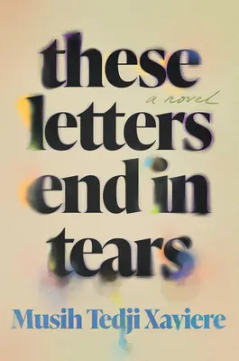 Estas cartas acaban en lágrimas - These Letters End in Tears