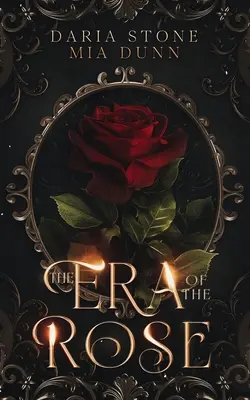 La era de la rosa - The Era of the Rose