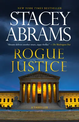 Justicia canalla: Un thriller - Rogue Justice: A Thriller