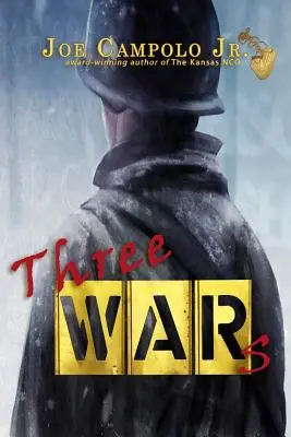 Tres guerras - Three Wars