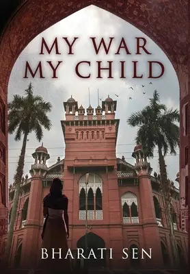 Mi guerra, mi hijo - My War, My Child