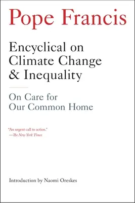 Encíclica sobre el cambio climático y la desigualdad - Encyclical On Climate Change And Inequality