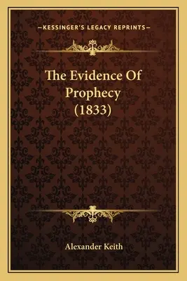 Las pruebas de la profecía - The Evidence Of Prophecy
