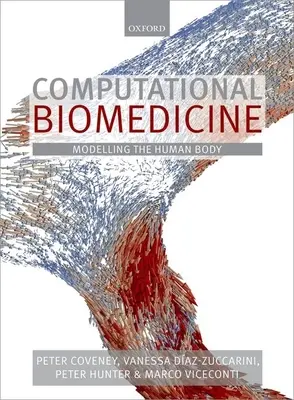 Biomedicina computacional: Modelización del cuerpo humano - Computational Biomedicine: Modelling the Human Body